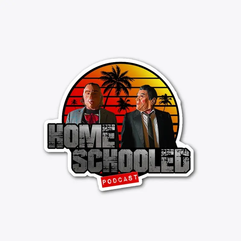 Home Schooled Podcast 