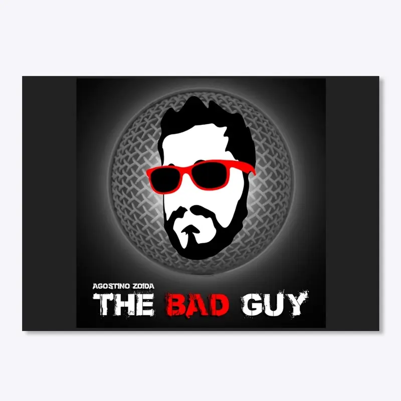 Agostino Zoida: The Bad guy-Sticker