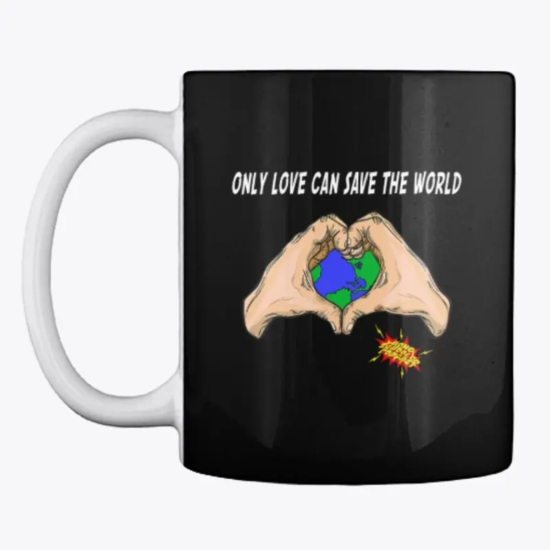 Only Love Can Save The World (Tour) Mug